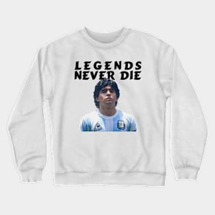 Legends Never Die Crewneck Sweatshirt